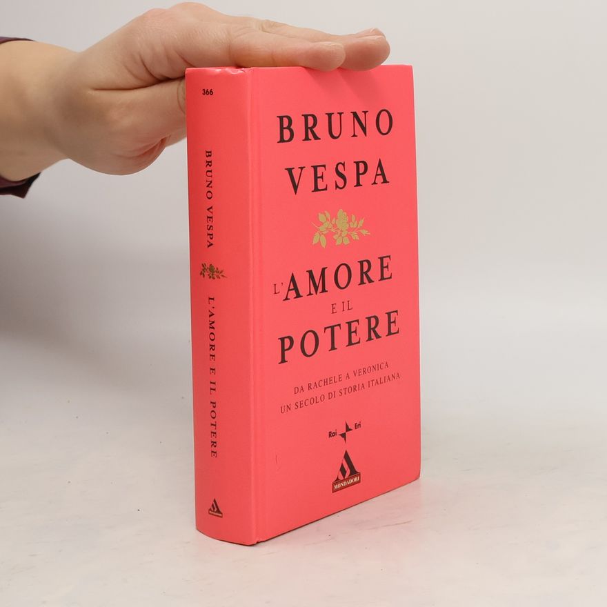 Bruno Vespa L'amore e il potere