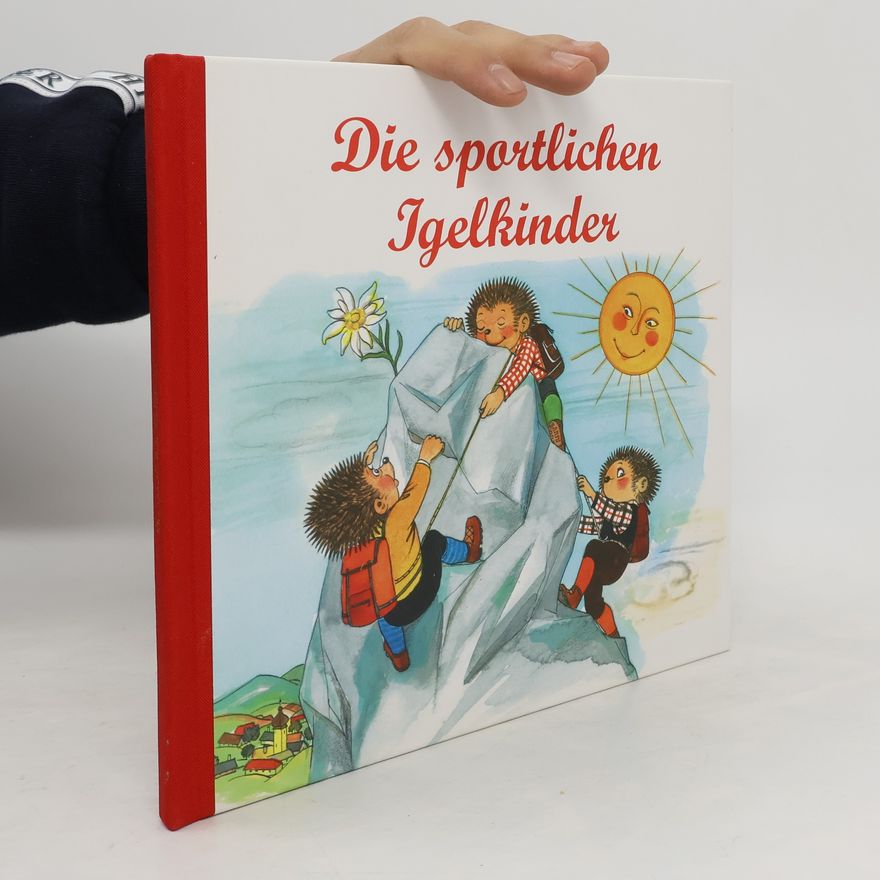 Autorenkollektiv Die sportlichen Igelkinder