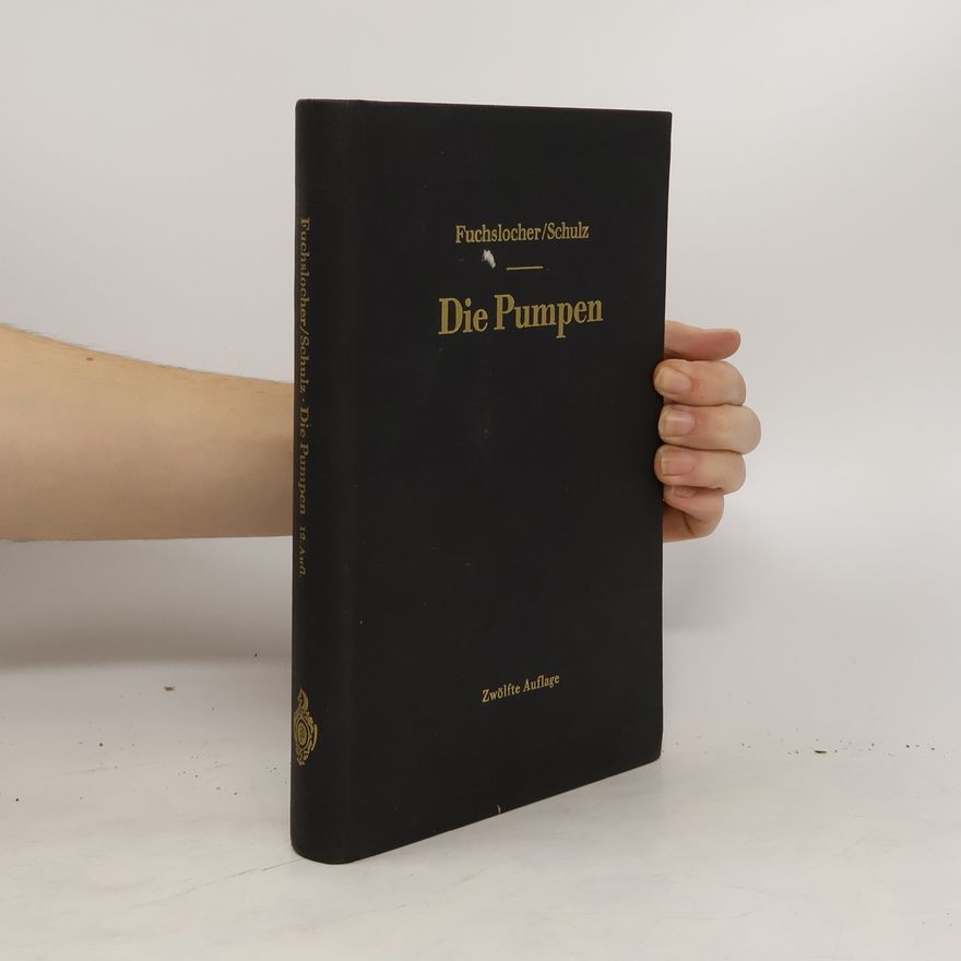 Eugen Fuchslocher Die Pumpen