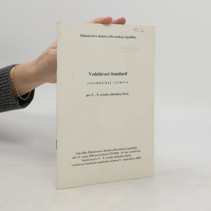 Various authors Vzdelávací štandard z technickej výchovy pre 5.-9. ročník základnej školy