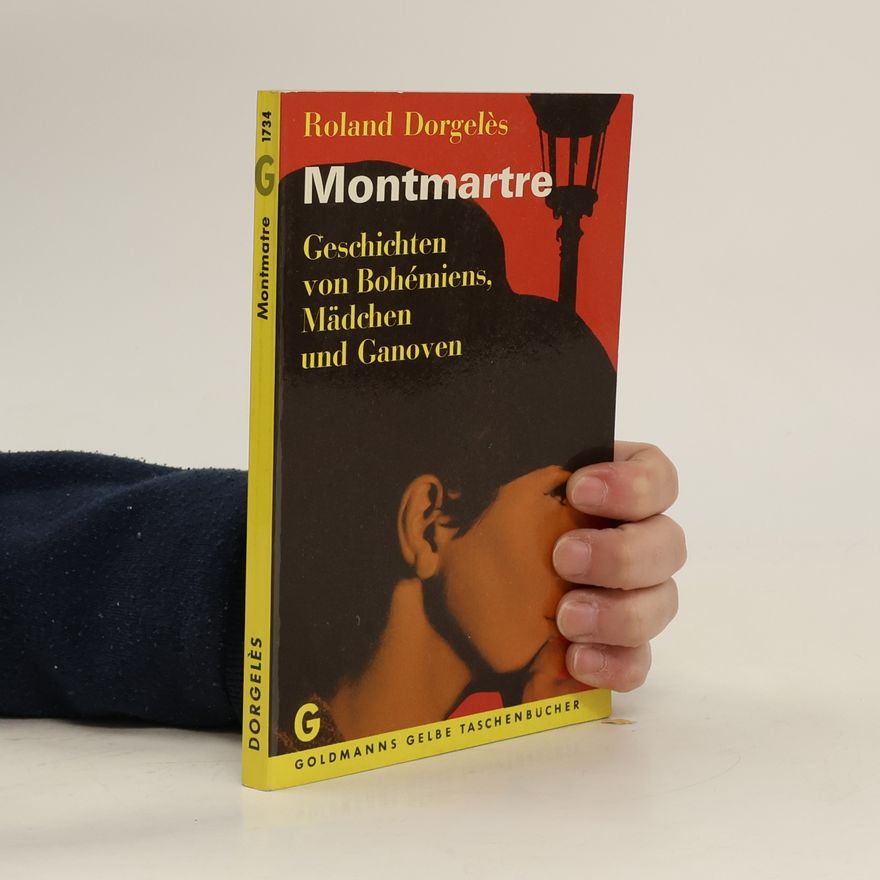 Roland Dorgelès Montmartre