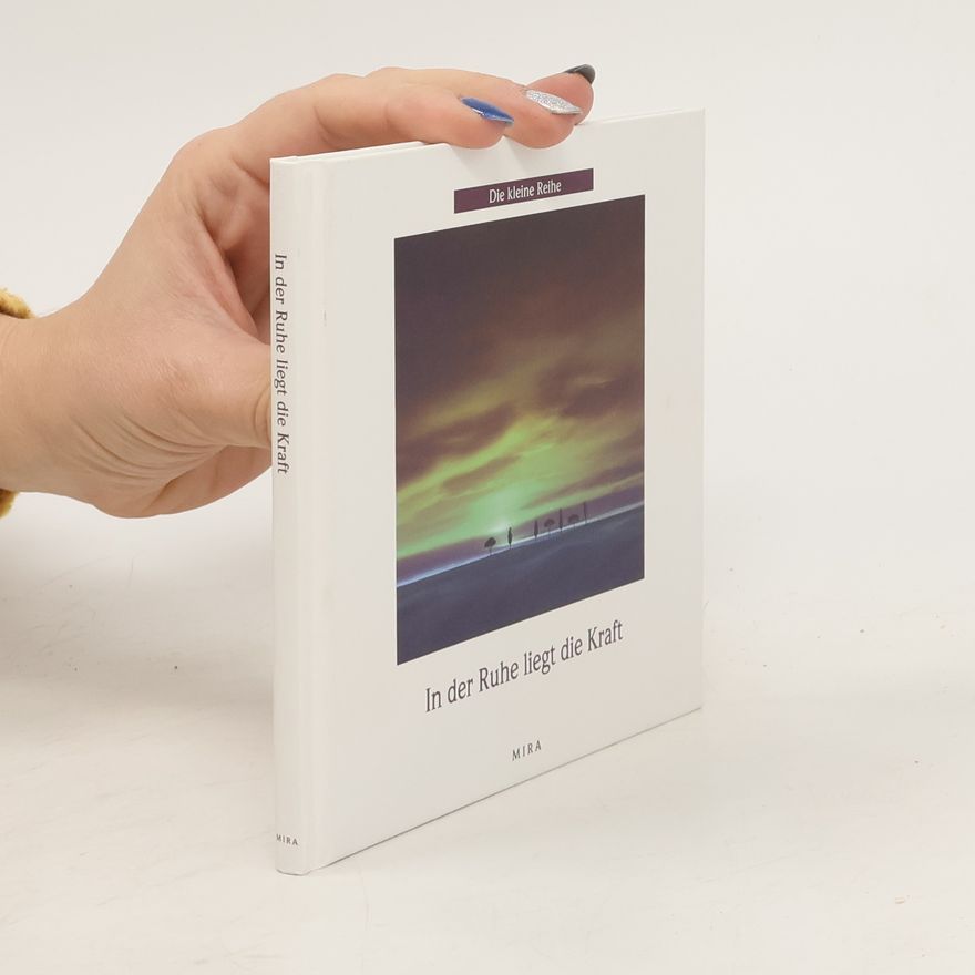 Autorenkollektiv In der Ruhe liegt die Kraft