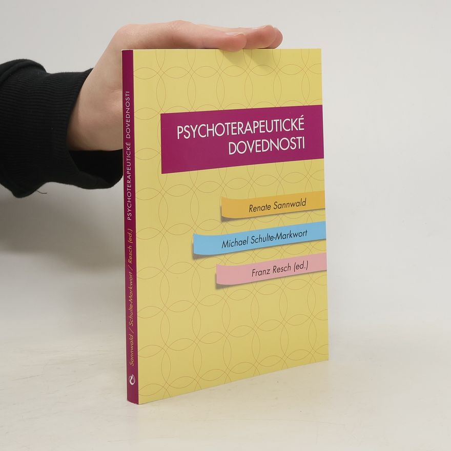Michael Schulte Markwort Psychoterapeutické dovednosti