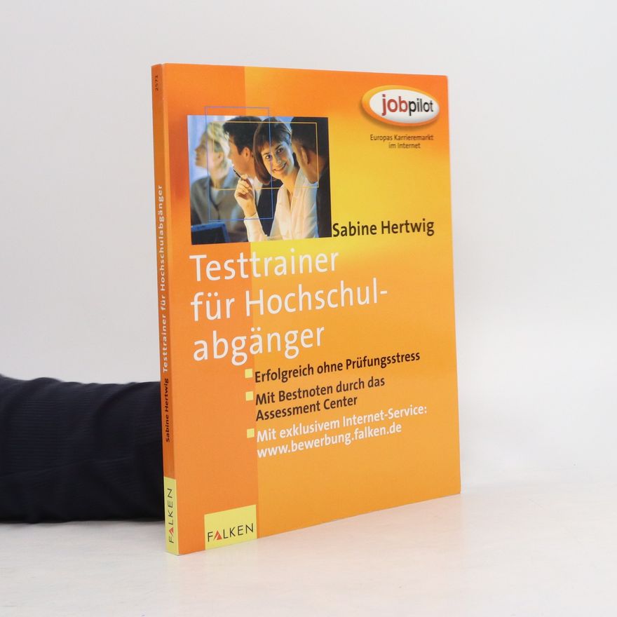 Sabine Hertwig Testtrainer für Hochschulabgänger
