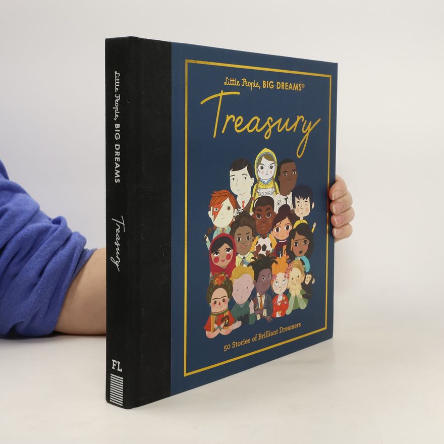 María Isabel Sánchez Vegara Little People, BIG DREAMS: Treasury