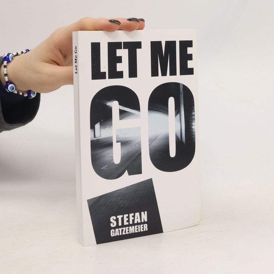 Stefan Gatzemeier Let Me Go