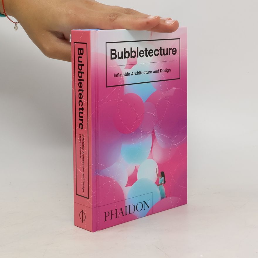 Sharon Francis Bubbletecture