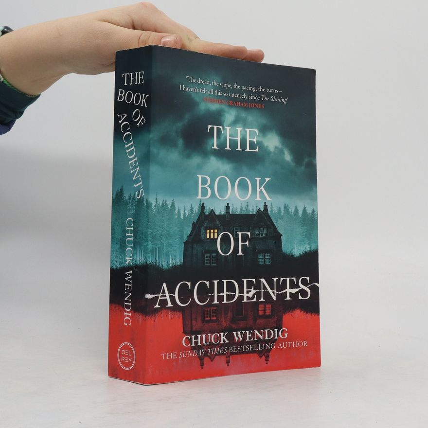 Chuck Wendig The Book of Accidents
