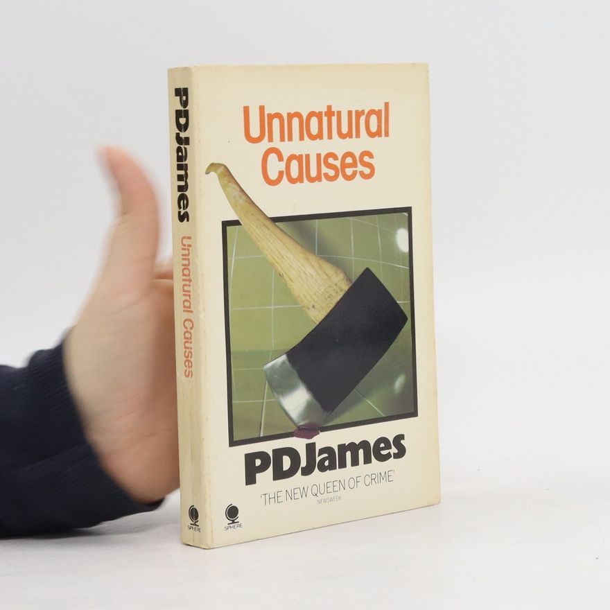 Phyllis Dorothy James Unnatural Causes