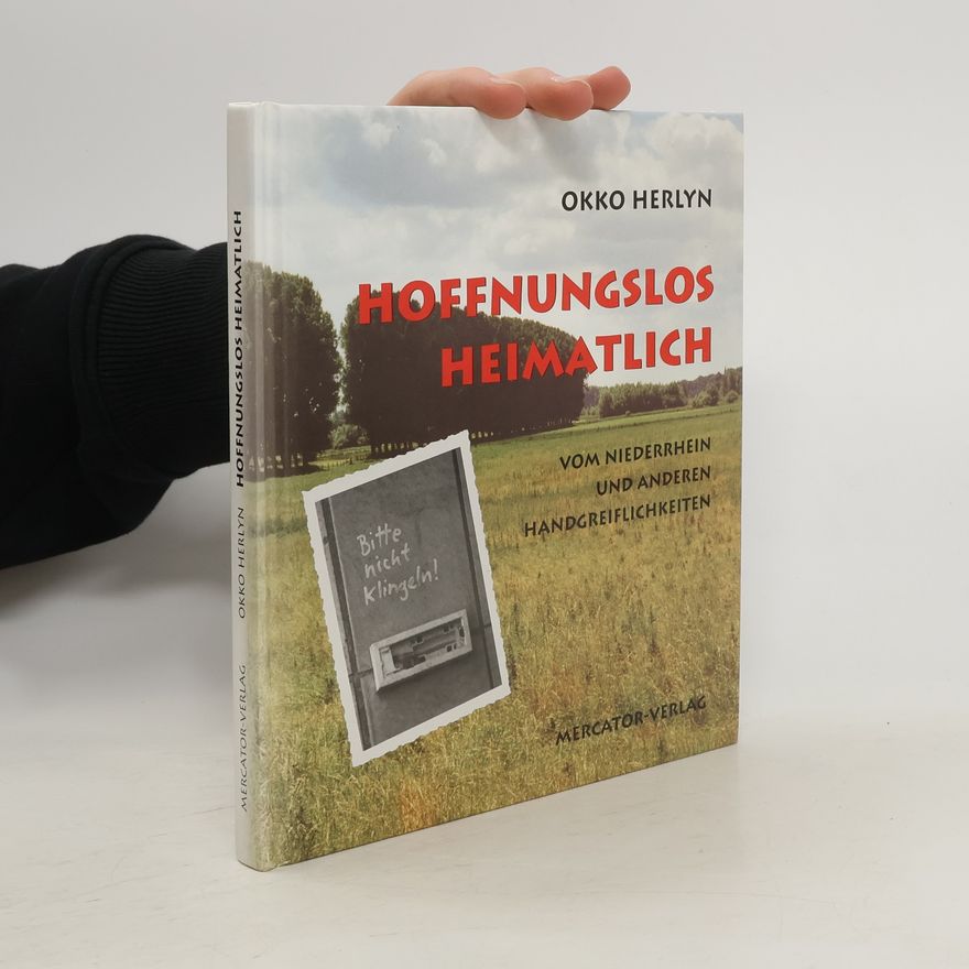 Okko Herlyn Hoffnungslos heimatlich