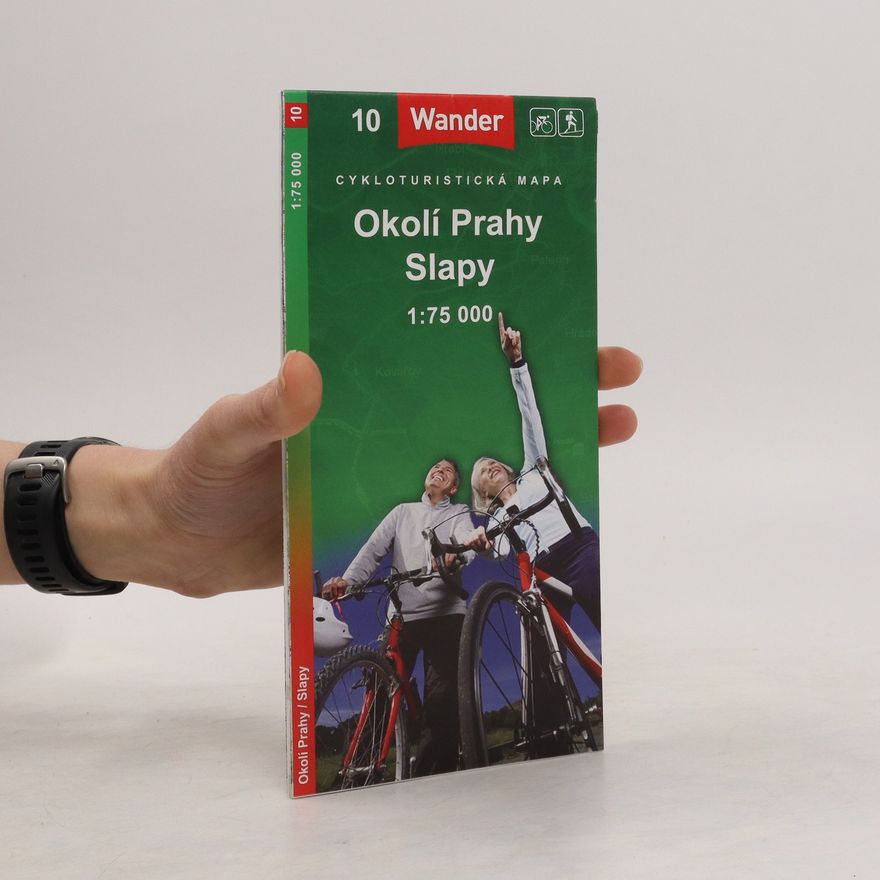 Kolektiv autorů Okolí Prahy, Slapy . Cykloturistická mapa 1:75 000