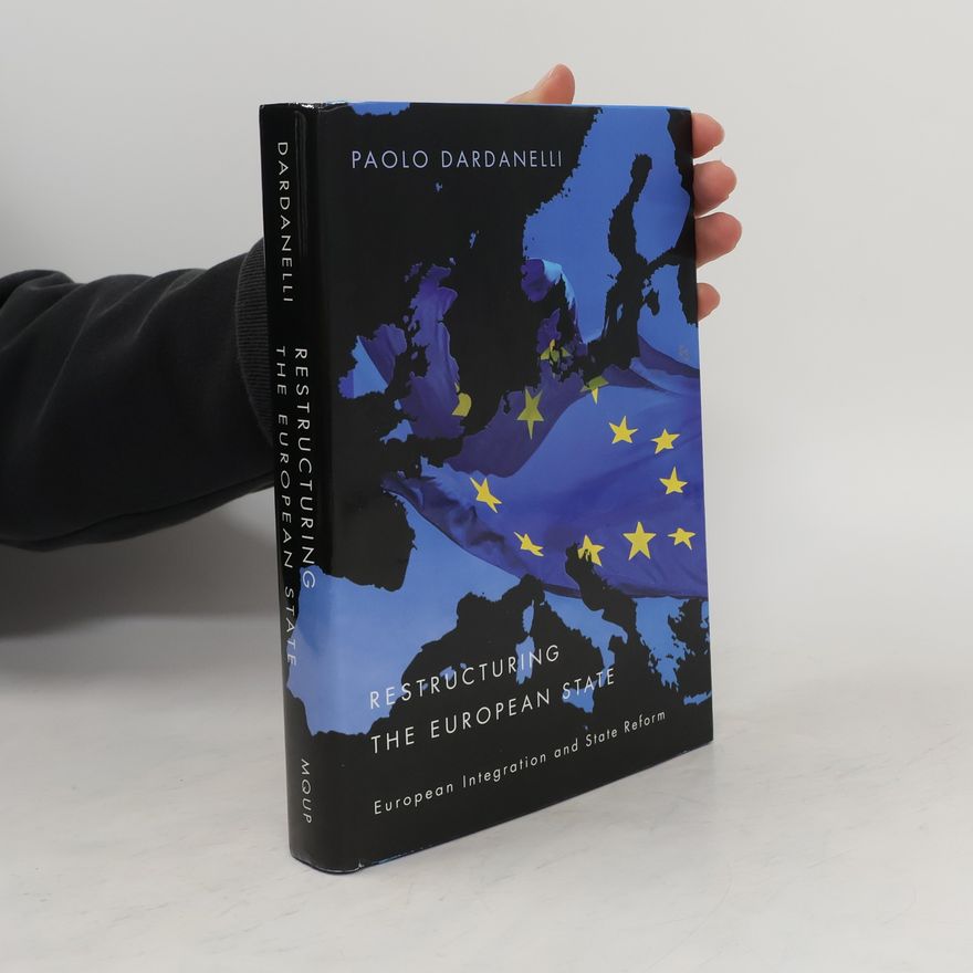 Paolo Dardanelli Restructuring the European State