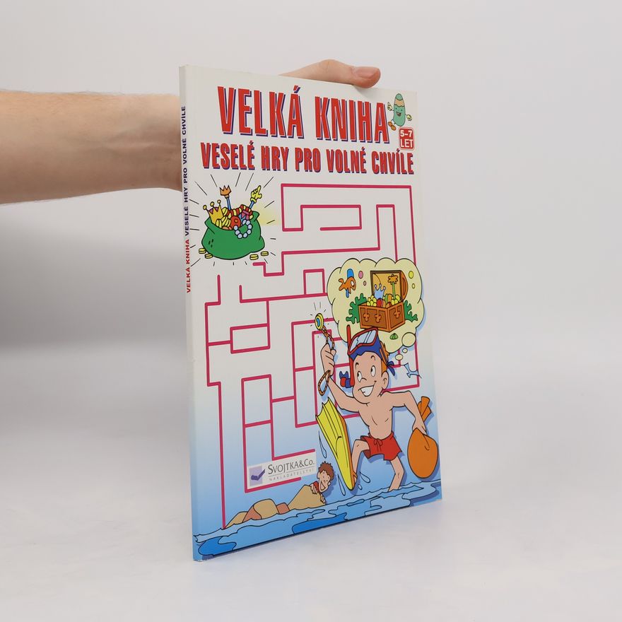 Autorenkollektiv Velká kniha Veselé hry pro volné chvíle