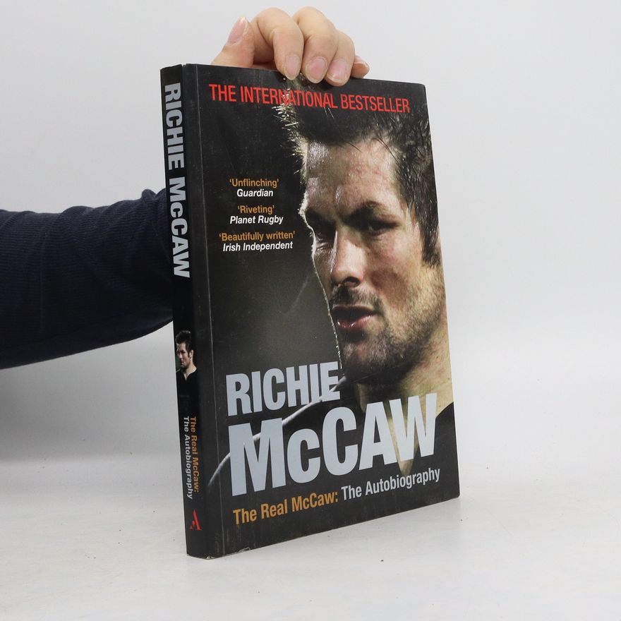 Richie McCaw The Real McCaw