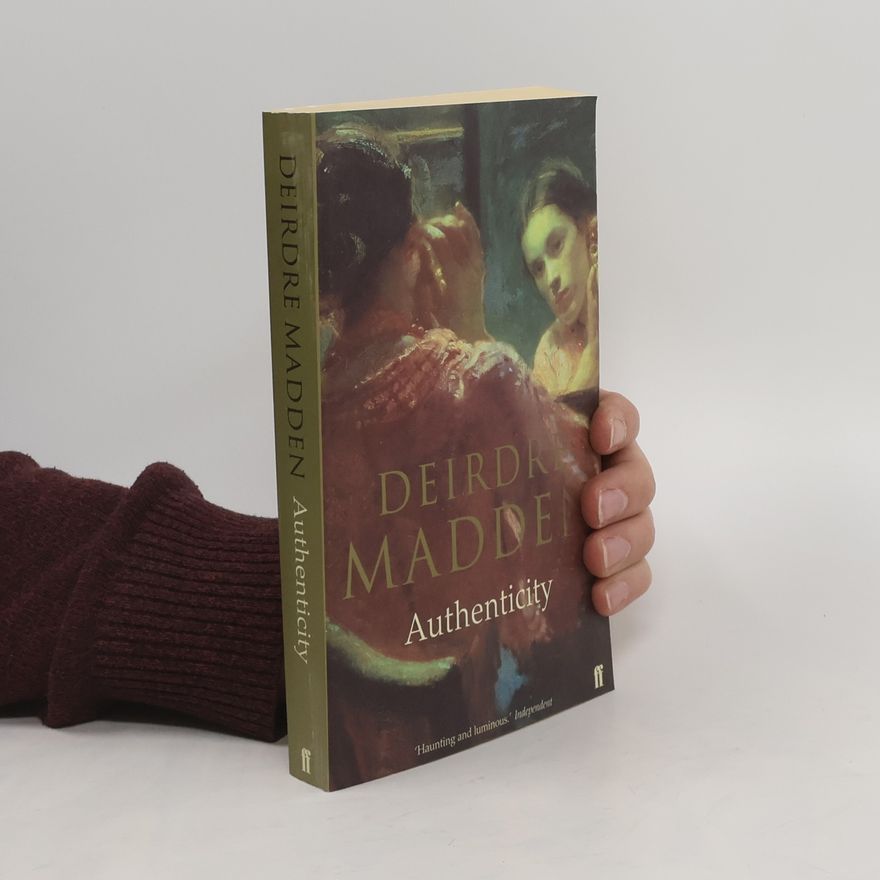 Deirdre Madden Authenticity