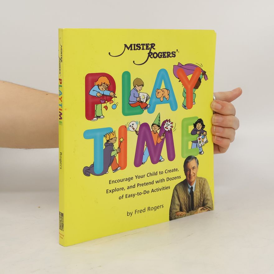 Fred Rogers Mister Rogers' Playtime