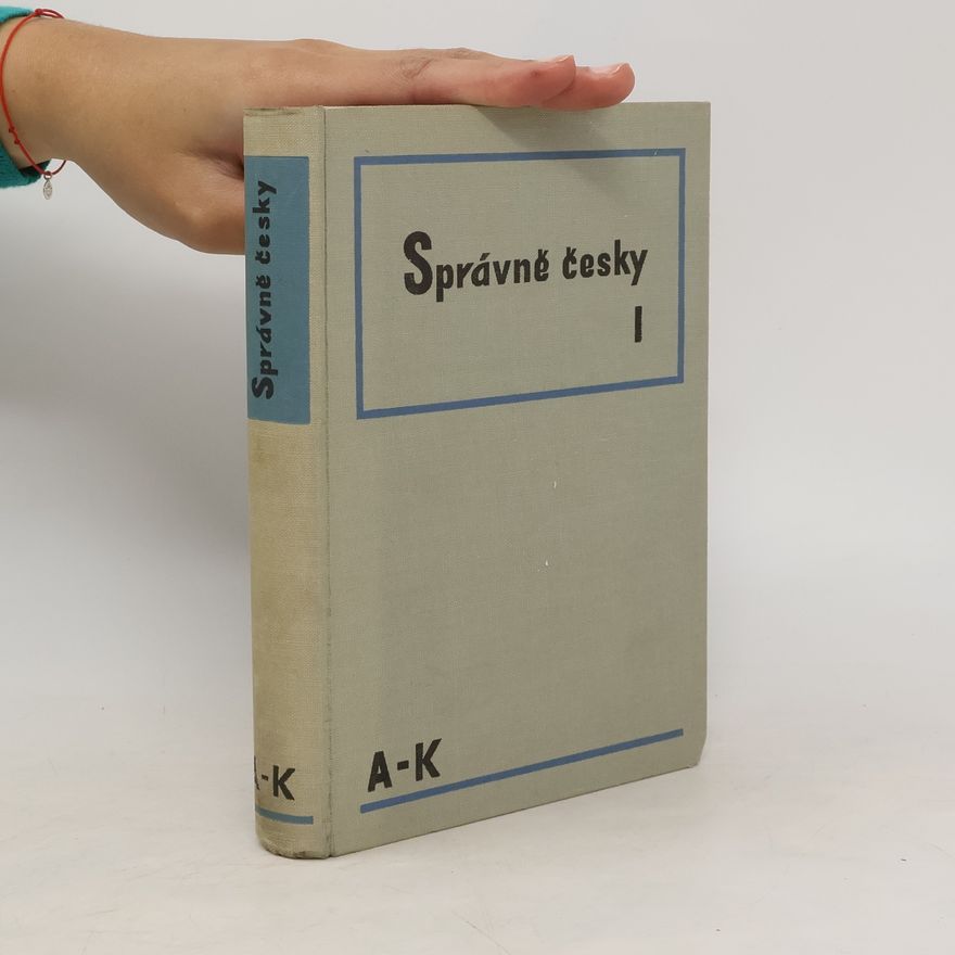 Otakar Moravec Správně česky I. A-K