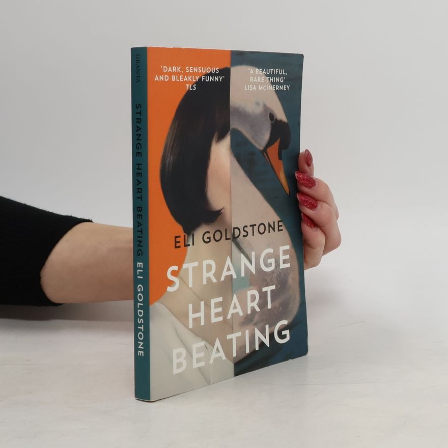 Eli Goldstone Strange heart beating
