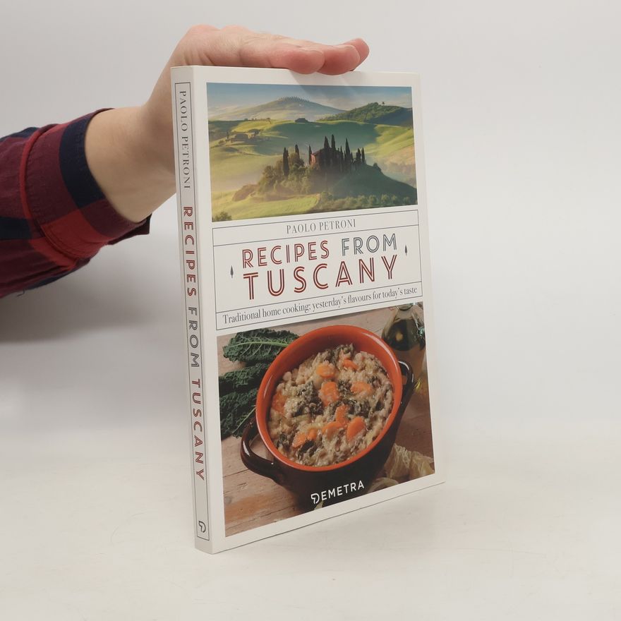 Paolo Petroni Recipes From Tuscany