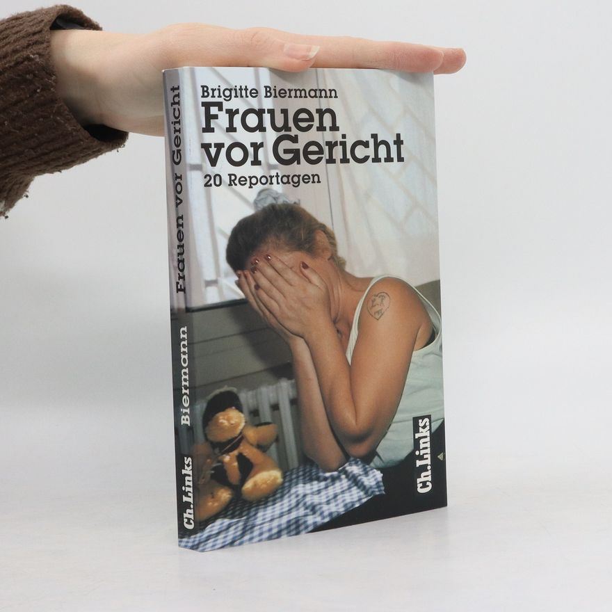 Brigitte Biermann Frauen vor Gericht