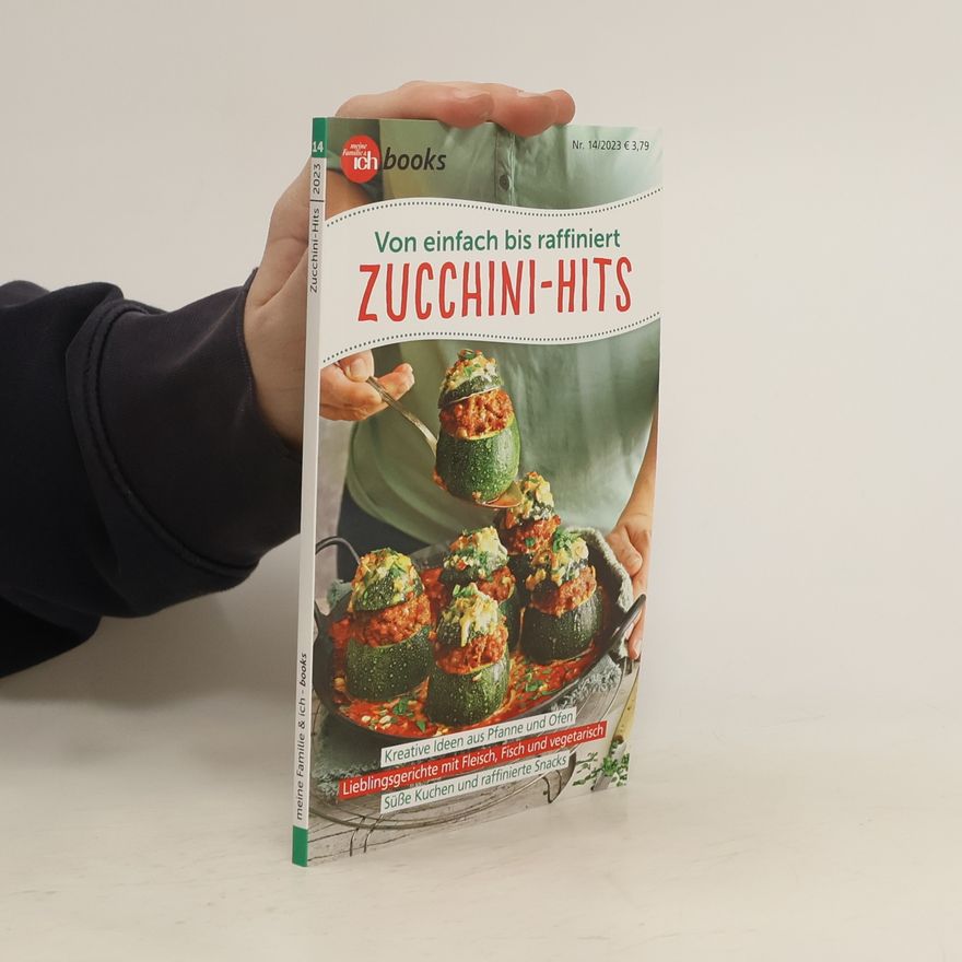 Autorenkollektiv Von einfach bis farriniert Zucchini-hits