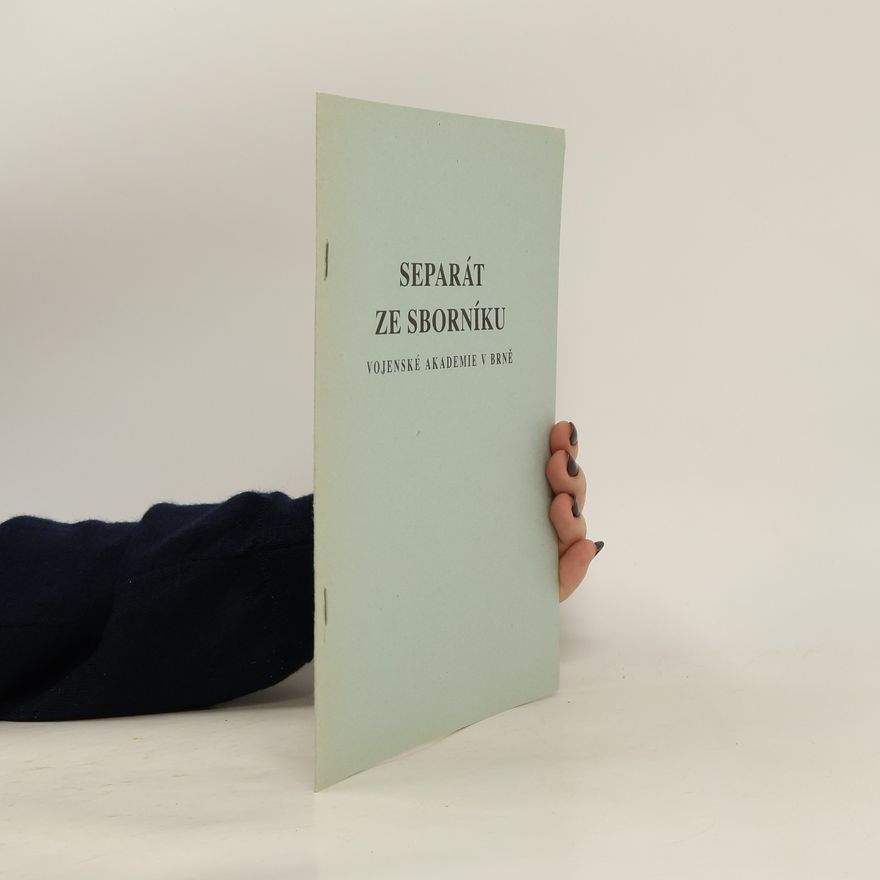 Collectif d'auteurs Separát ze sborníku Vojenské akademie v Brně