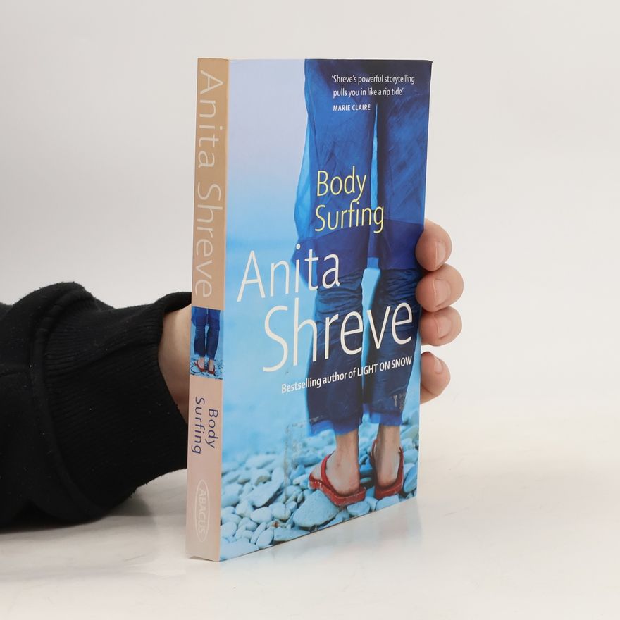 Anita Shreve Body Surfing