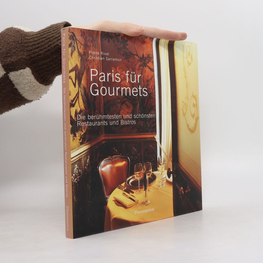 Pierre Rival Paris für Gourmets