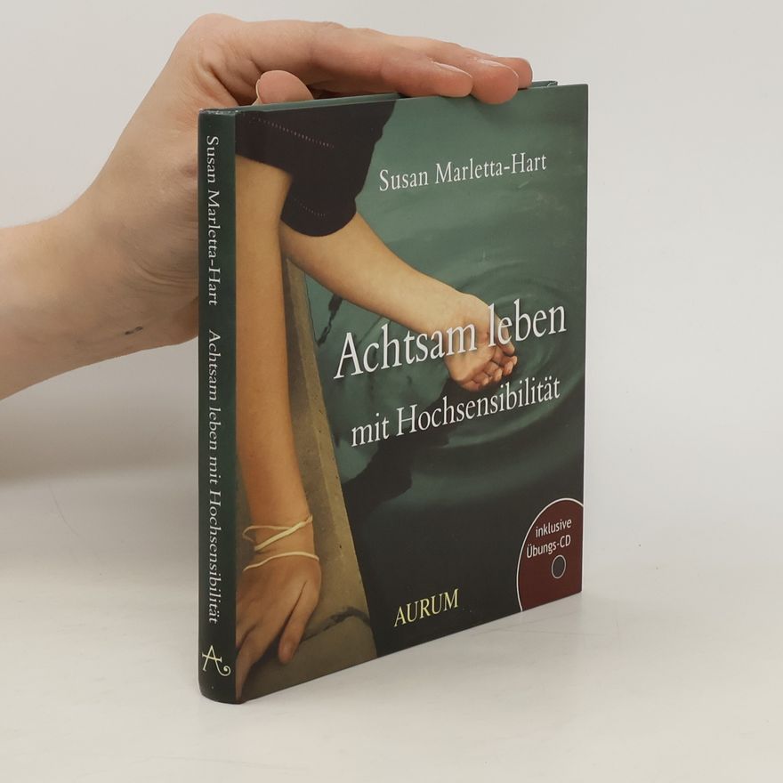 AA.VV. Achtsam leben mit Hochsensibilität