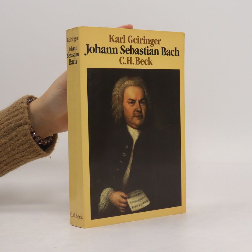 Karl Geiringer Johann Sebastian Bach