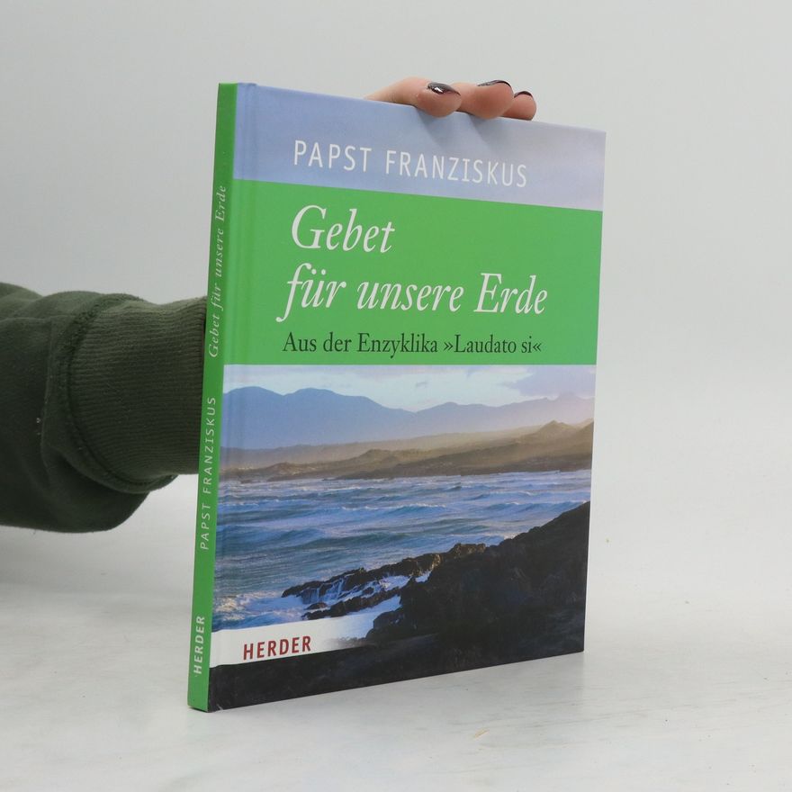 Papež František Gebet für unsere Erde