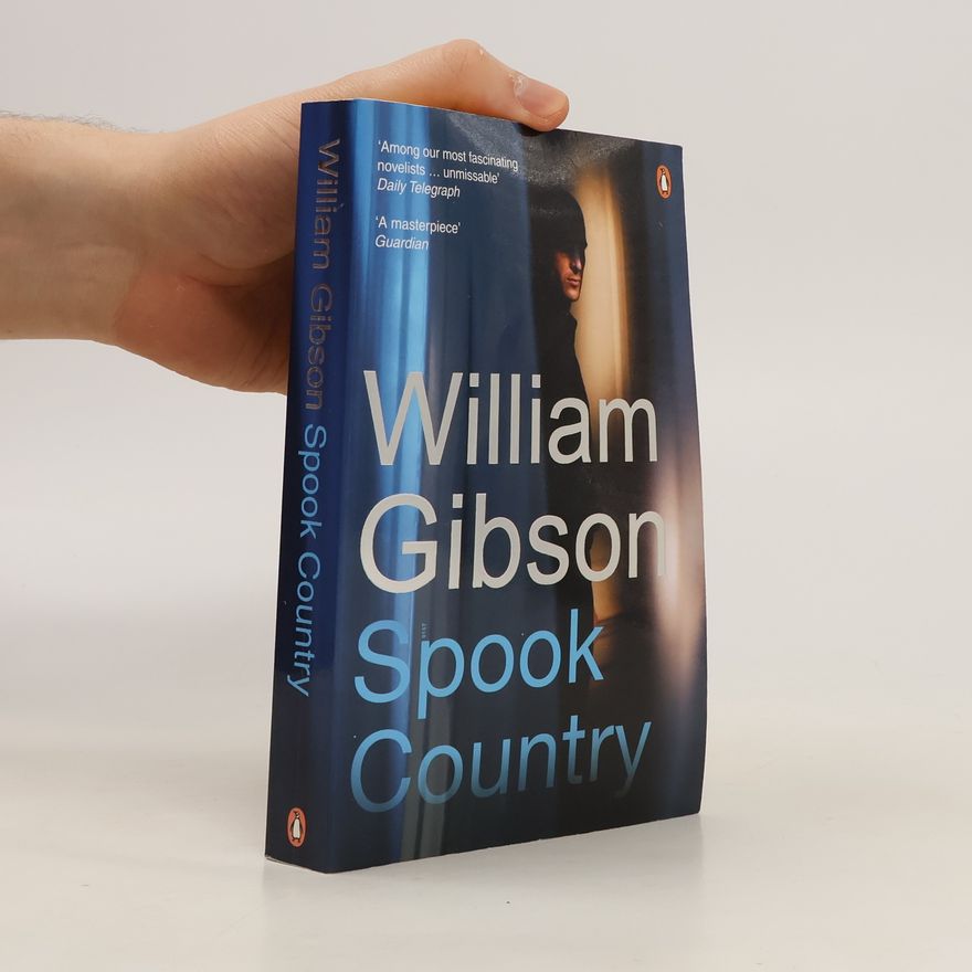 William Gibson Spook Country