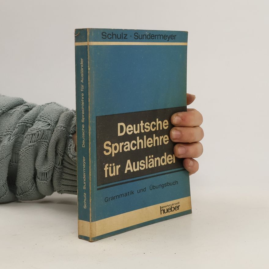Schulz Sundermeyer Deutsche Sprachlehre für Ausländer