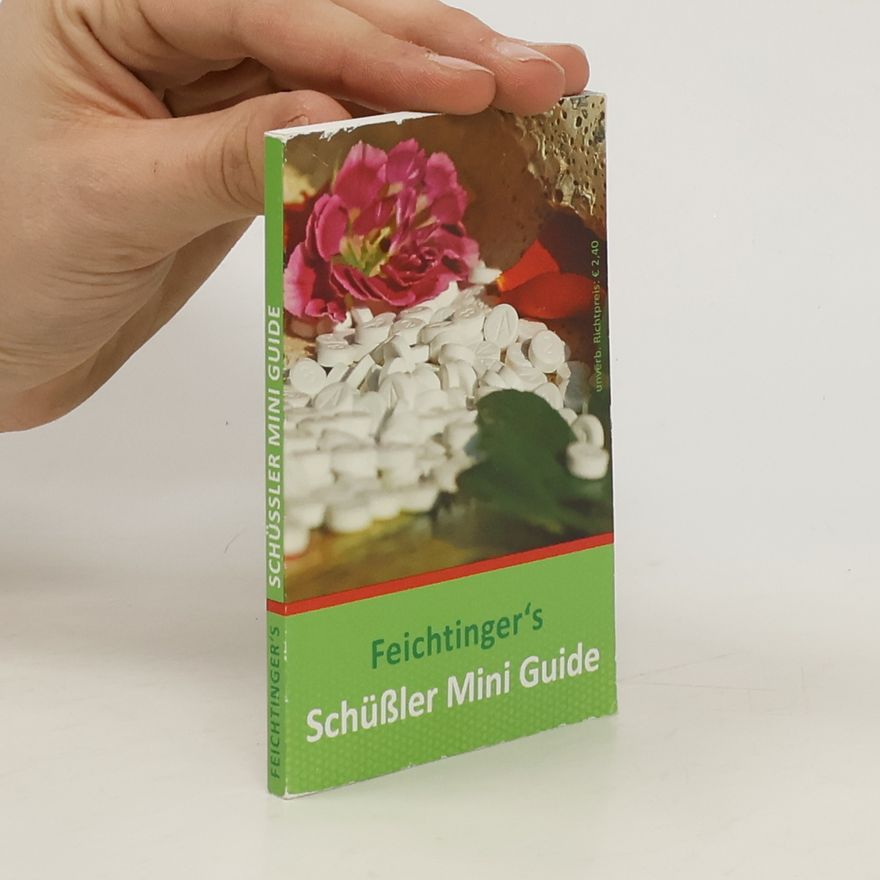 Various authors Feichtinger’s Schüßler Mini Guide