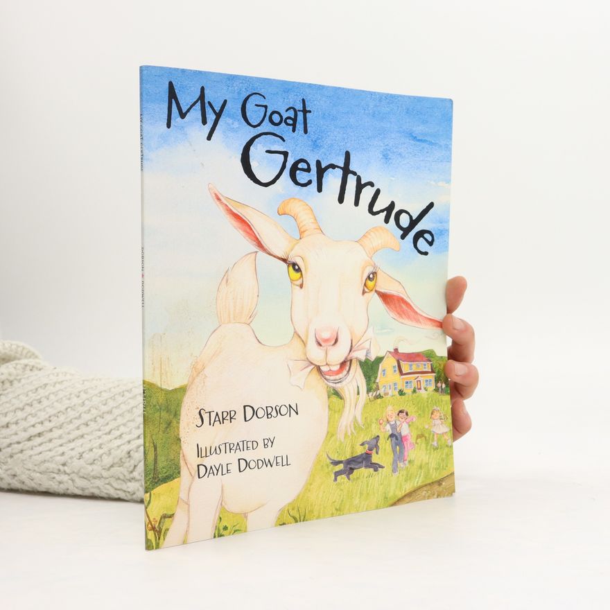 Starr Dobson My Goat Gertrude