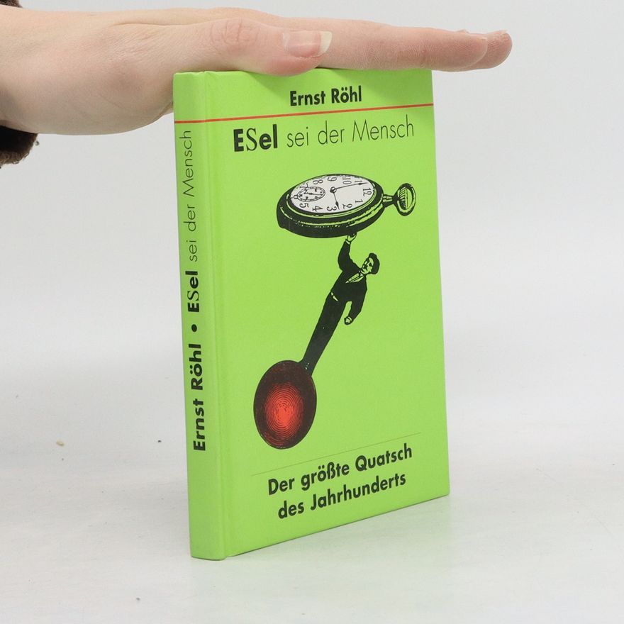 Various authors Esel sei der Mensch