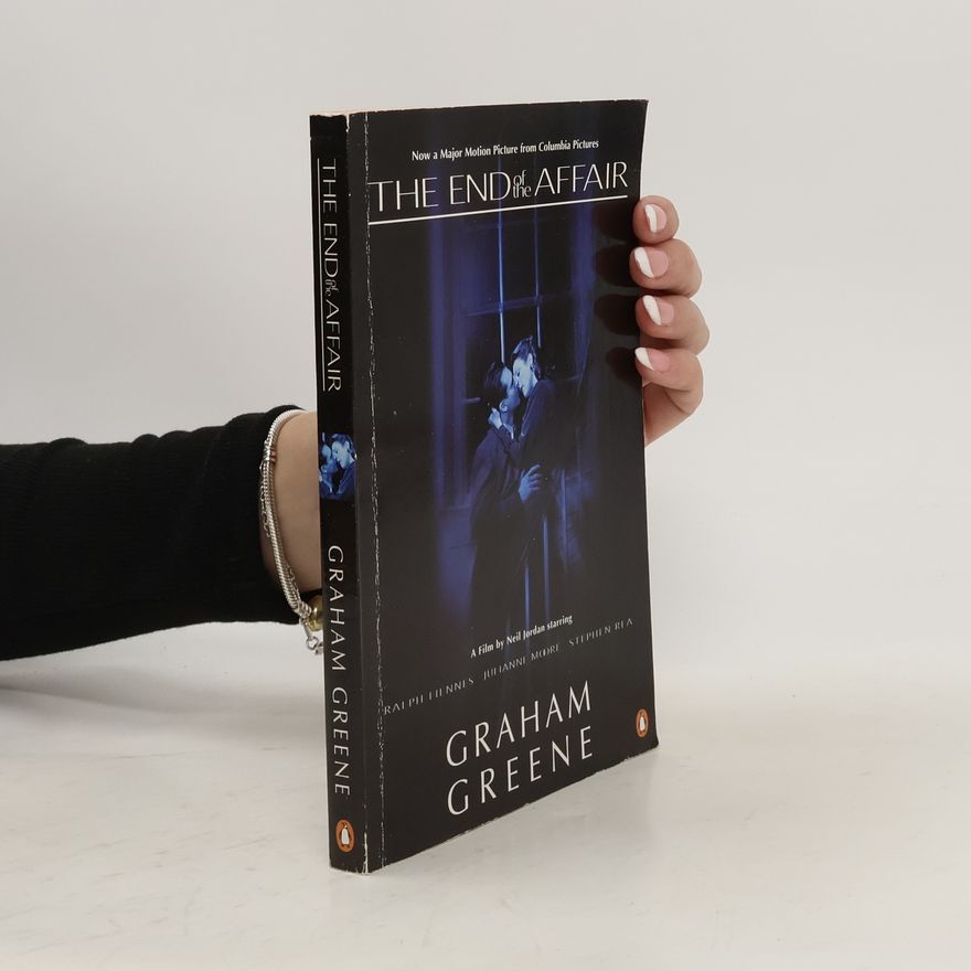 Graham Greene The End of the Affair