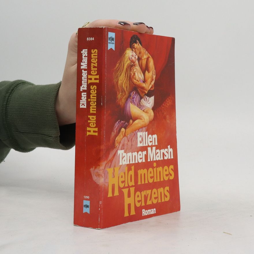 Ellen Tanner Marsh Held meines Herzens. Roman.