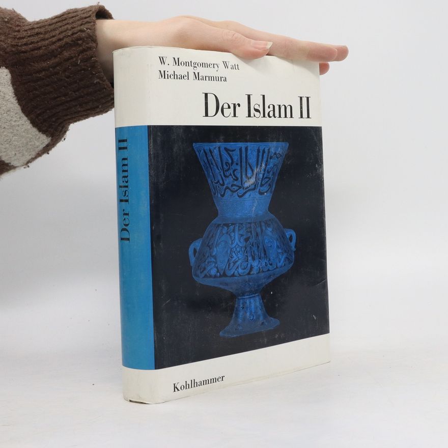 W. Montgomery Watt Der Islam