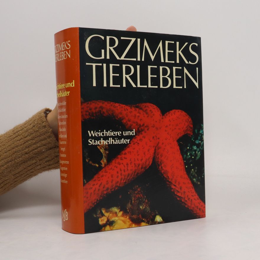 Kolektív autorov Grzimeks Tierleben. Weichtiere und Stachelhäuter