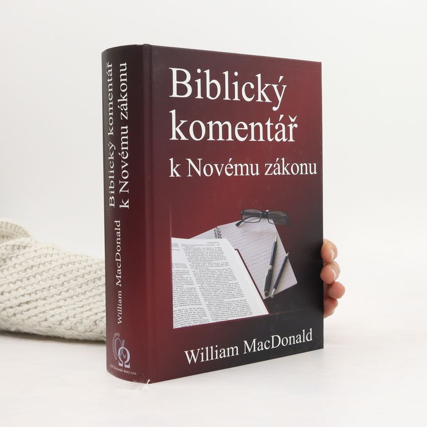 William MacDonald Biblický komentář k Novému zákonu