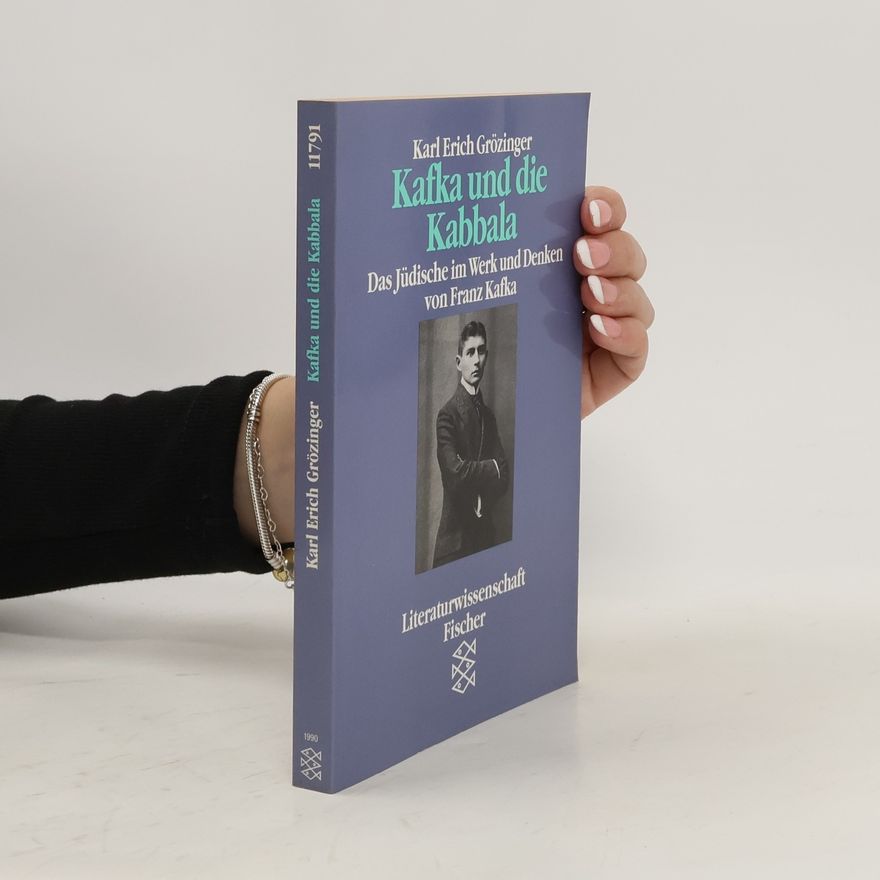 Karl Erich Grözinger Kafka und die Kabbala