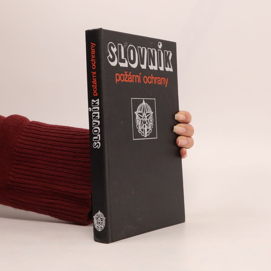 Collectif d'auteurs Slovník požární ochrany