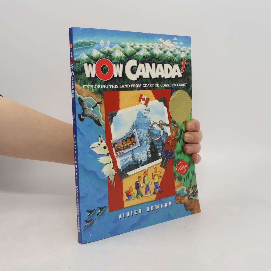 Vivien Bowers Wow, Canada!