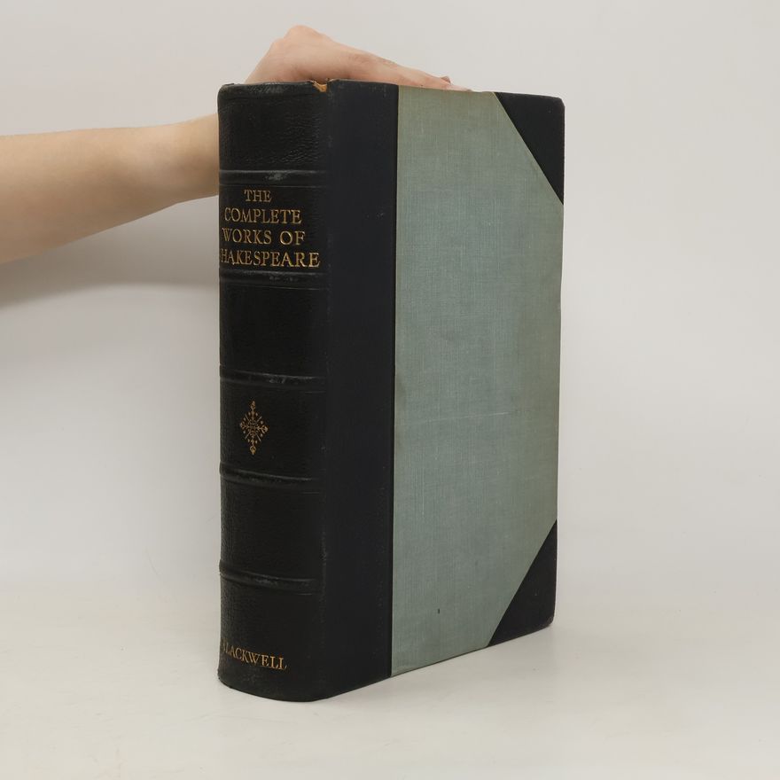 William Shakespeare The Complete Works of William Shakespeare