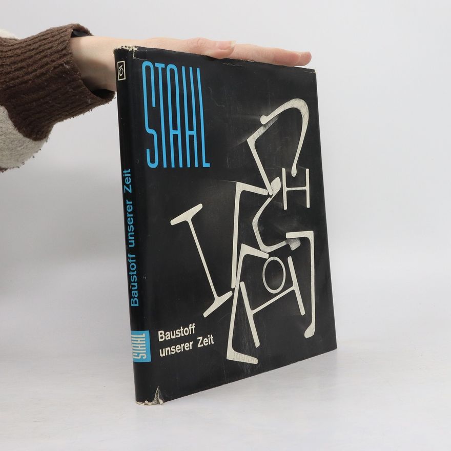Auteurscollectief Baustoff unserer Zeit. Stahl