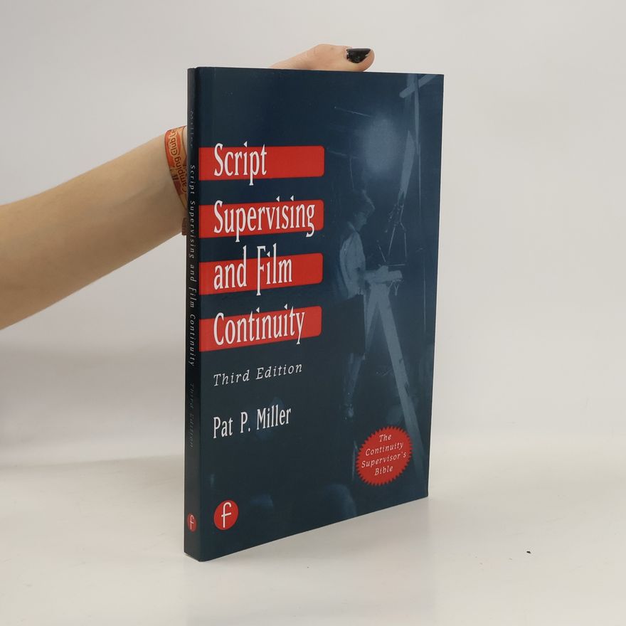 Pat P. Miller Script Supervising and Film Continuity