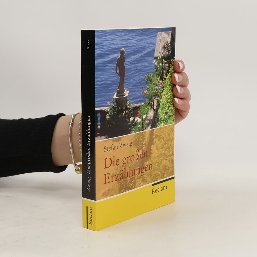 Stefan Zweig Die großen Erzählungen
