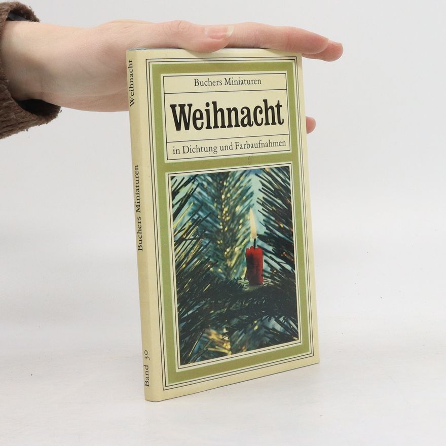 Autorenkollektiv Weihnacht in Dichtung und Farbaufnahmen