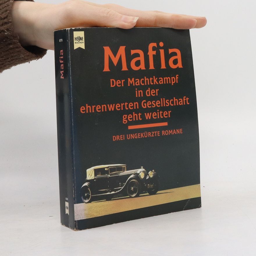 Kolektiv autorů Mafia. Der Machtkampf in der ehrenwerten Gesellschaft geht weiter